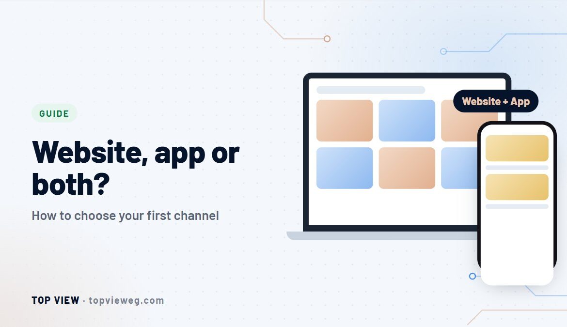 A laptop and a phone: choosing between a website, an app or both